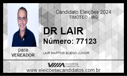 Candidato DR LAIR 2024 - TIMÓTEO - Eleições