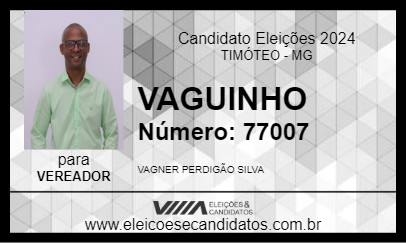 Candidato VAGUINHO 2024 - TIMÓTEO - Eleições