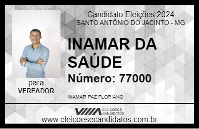 Candidato INAMAR DA SAÚDE 2024 - SANTO ANTÔNIO DO JACINTO - Eleições