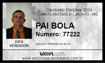 Candidato PAI BOLA 2024 - SANTO ANTÔNIO DO JACINTO - Eleições