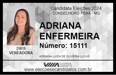 Candidato ADRIANA ENFERMEIRA 2024 - CONSELHEIRO PENA - Eleições