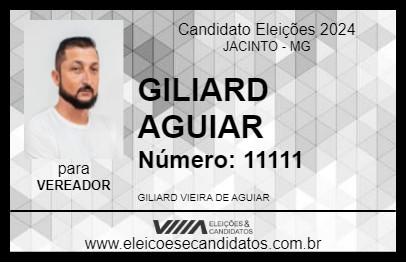 Candidato GILIARD AGUIAR 2024 - JACINTO - Eleições