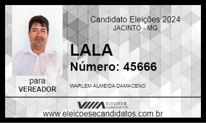 Candidato LALA 2024 - JACINTO - Eleições