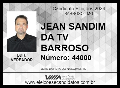 Candidato JEAN SANDIM DA TV BARROSO 2024 - BARROSO - Eleições