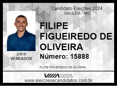 Candidato FILIPE FIGUEIREDO DE OLIVEIRA 2024 - GALILÉIA - Eleições