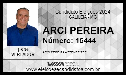 Candidato ARCI PEREIRA 2024 - GALILÉIA - Eleições