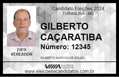 Candidato GILBERTO CAÇARATIBA 2024 - TURMALINA - Eleições