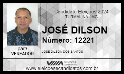 Candidato JOSÉ DILSON 2024 - TURMALINA - Eleições