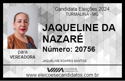 Candidato JAQUELINE DA NAZARÉ 2024 - TURMALINA - Eleições