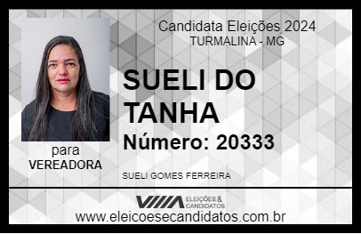 Candidato SUELI DO TANHA 2024 - TURMALINA - Eleições