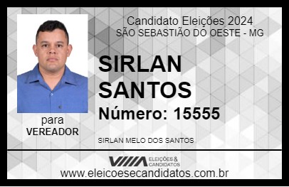 Candidato SIRLAN SANTOS 2024 - SÃO SEBASTIÃO DO OESTE - Eleições