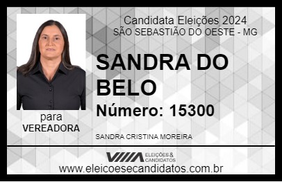 Candidato SANDRA DO BELO 2024 - SÃO SEBASTIÃO DO OESTE - Eleições