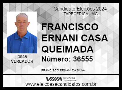 Candidato FRANCISCO ERNANI-CASA QUEIMADA 2024 - ITAPECERICA - Eleições