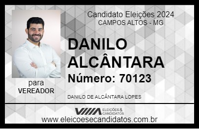 Candidato DANILO ALCÂNTARA 2024 - CAMPOS ALTOS - Eleições