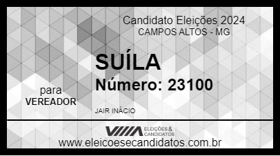 Candidato SUÍLA 2024 - CAMPOS ALTOS - Eleições