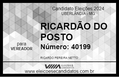 Candidato RICARDÃO DO POSTO 2024 - UBERLÂNDIA - Eleições