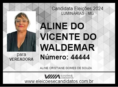 Candidato ALINE DO VICENTE DO WALDEMAR 2024 - LUMINÁRIAS - Eleições