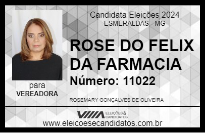 Candidato ROSE DO FELIX DA FARMACIA 2024 - ESMERALDAS - Eleições