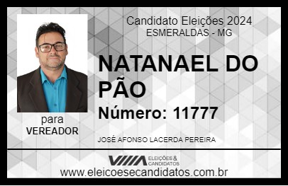 Candidato NATANAEL DO PÃO 2024 - ESMERALDAS - Eleições