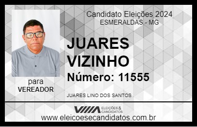 Candidato JUARES VIZINHO 2024 - ESMERALDAS - Eleições