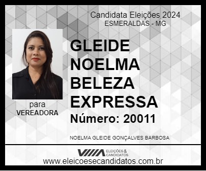 Candidato GLEIDE NOELMA BELEZA EXPRESSA 2024 - ESMERALDAS - Eleições