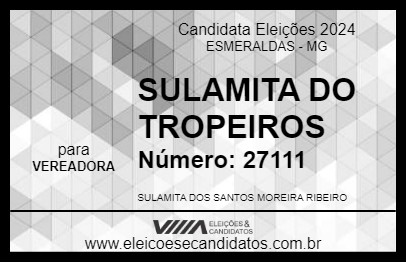 Candidato SULAMITA DO TROPEIROS 2024 - ESMERALDAS - Eleições