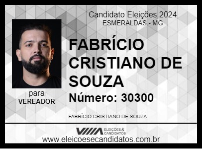 Candidato FABRÍCIO CRISTIANO DE SOUZA 2024 - ESMERALDAS - Eleições