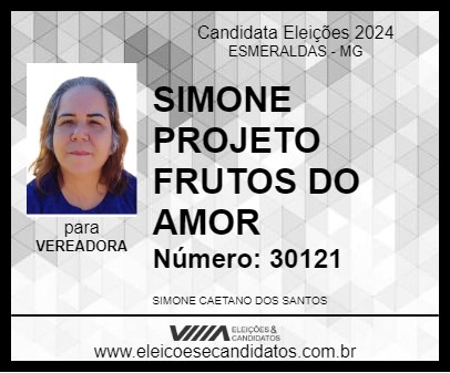 Candidato SIMONE  PROJETO FRUTOS DO AMOR 2024 - ESMERALDAS - Eleições