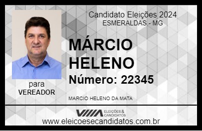 Candidato MÁRCIO HELENO 2024 - ESMERALDAS - Eleições