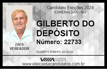 Candidato GILBERTO DO DEPÓSITO 2024 - ESMERALDAS - Eleições