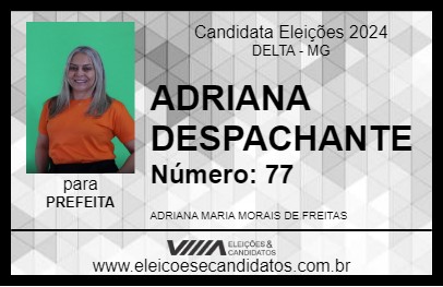 Candidato ADRIANA DESPACHANTE 2024 - DELTA - Eleições