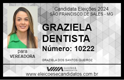 Candidato GRAZIELA DENTISTA 2024 - SÃO FRANCISCO DE SALES - Eleições