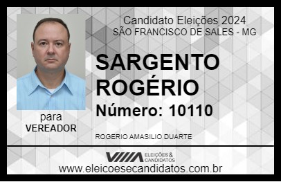 Candidato SARGENTO ROGÉRIO 2024 - SÃO FRANCISCO DE SALES - Eleições