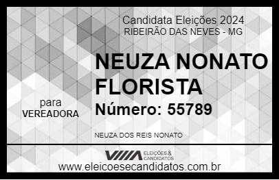 Candidato NEUZA NONATO FLORISTA 2024 - RIBEIRÃO DAS NEVES - Eleições