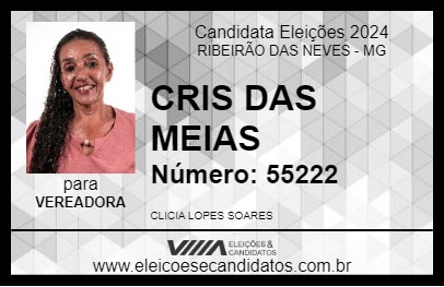 Candidato CRIS DAS MEIAS 2024 - RIBEIRÃO DAS NEVES - Eleições