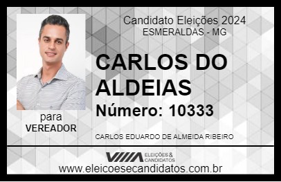 Candidato CARLOS DO ALDEIAS 2024 - ESMERALDAS - Eleições