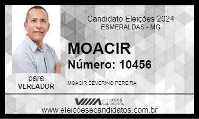 Candidato MOACIR 2024 - ESMERALDAS - Eleições