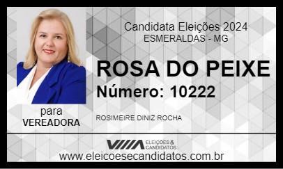 Candidato ROSA DO PEIXE 2024 - ESMERALDAS - Eleições