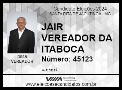 Candidato JAIR DA ITABOCA 2024 - SANTA RITA DE JACUTINGA - Eleições