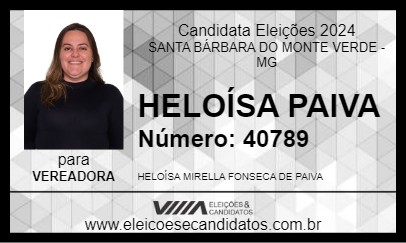 Candidato HELOÍSA PAIVA 2024 - SANTA BÁRBARA DO MONTE VERDE - Eleições