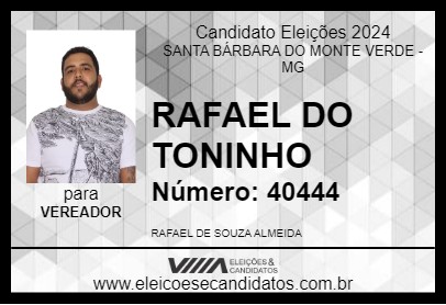 Candidato RAFAEL DO TONINHO 2024 - SANTA BÁRBARA DO MONTE VERDE - Eleições