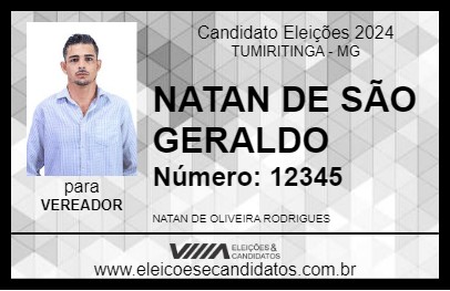 Candidato NATAN DE SÃO GERALDO 2024 - TUMIRITINGA - Eleições