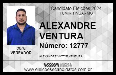 Candidato ALEXANDRE VENTURA 2024 - TUMIRITINGA - Eleições