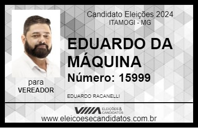 Candidato EDUARDO DA MÁQUINA 2024 - ITAMOGI - Eleições