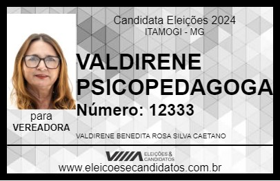 Candidato VALDIRENE PSICOPEDAGOGA 2024 - ITAMOGI - Eleições