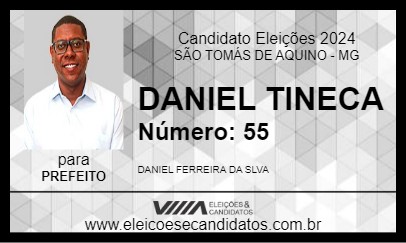 Candidato DANIEL TINECA 2024 - SÃO TOMÁS DE AQUINO - Eleições