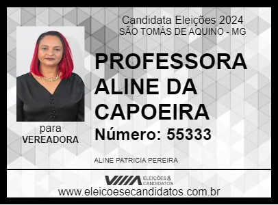 Candidato PROFESSORA ALINE DA CAPOEIRA 2024 - SÃO TOMÁS DE AQUINO - Eleições