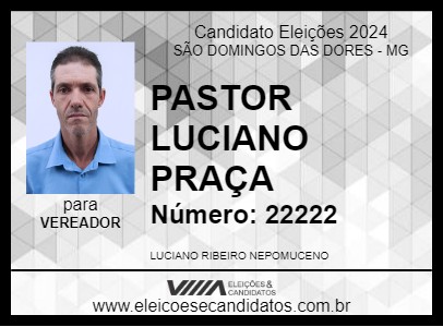 Candidato PASTOR LUCIANO PRAÇA 2024 - SÃO DOMINGOS DAS DORES - Eleições