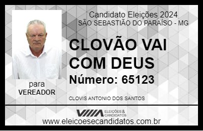 Candidato CLOVÃO VAI COM DEUS 2024 - SÃO SEBASTIÃO DO PARAÍSO - Eleições