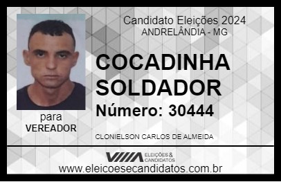 Candidato COCADINHA SOLDADOR 2024 - ANDRELÂNDIA - Eleições